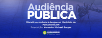 Audiência Pública vai debater o combate à Dengue em Parnamirim